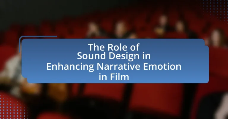 The Role of Sound Design in Enhancing Narrative Emotion in Film